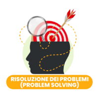 Risoluzione dei problemi (Problem Solving) - Aziende - max 10 partecipanti